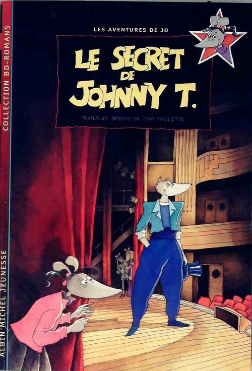 Les aventures de Jo Tome I : Le secret de Johnny T. - Jim Paillette - Livre