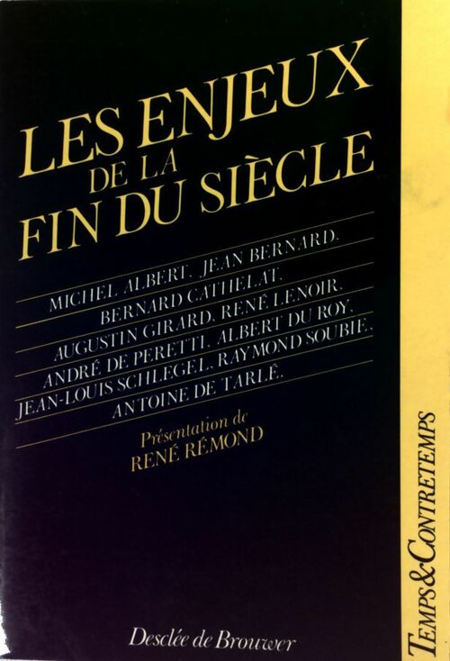 Les enjeux de la fin du siècle - Collectif - Livre