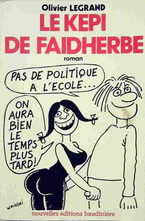Le képi de Faidherbe - Olivier Legrand - Livre