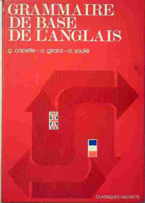 Grammaire de base de l'anglais - Guy Capelle - Livre