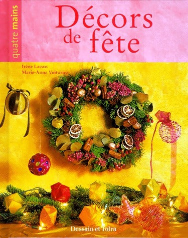 Décors de fête - Irène Lassus - Livre
