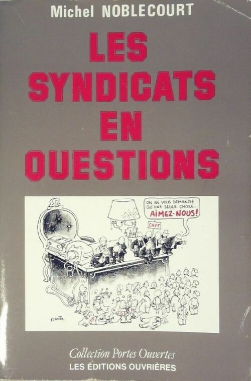 Les syndicats en questions - Michel Noblecourt - Livre