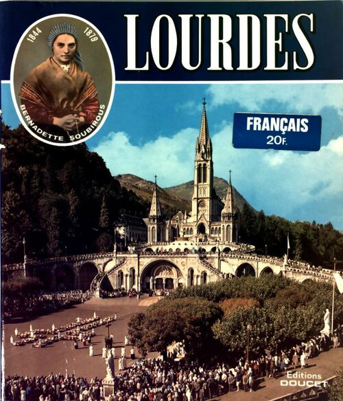 Lourdes - Gérard Ausina - Livre