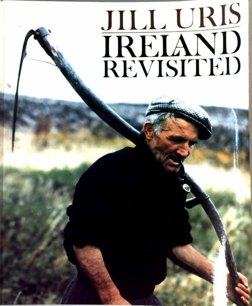 Ireland Revisited - Jill Uris - Livre