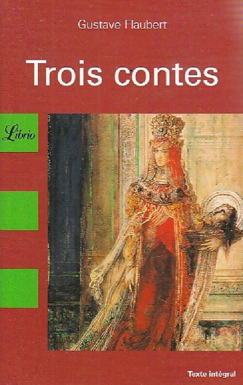 Trois contes - Gustave Flaubert - Livre