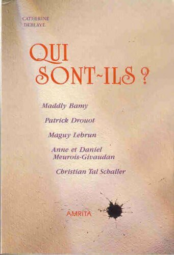 Qui sont-ils ? - Catherine Deblaye - Livre
