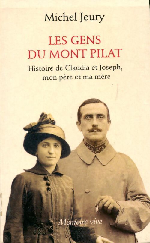 Les gens du Mont Pilat - Michel Jeury - Livre