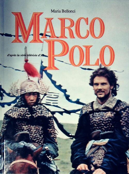 Marco Polo - Maria Bellonci - Livre
