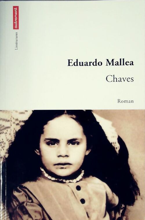 Chaves - Eduardo Mallea - Livre