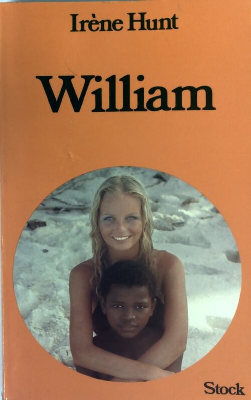 William - Irène Hunt - Livre