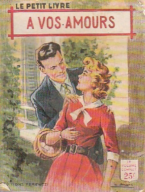 A vos amours ! - Joachim Jonchères - Livre