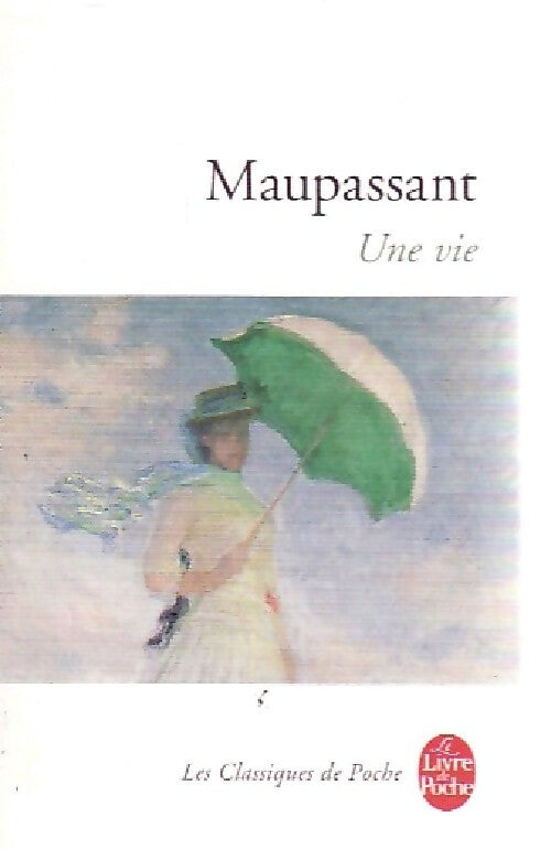 Une vie - Guy De Maupassant, G. Maupassant - Livre