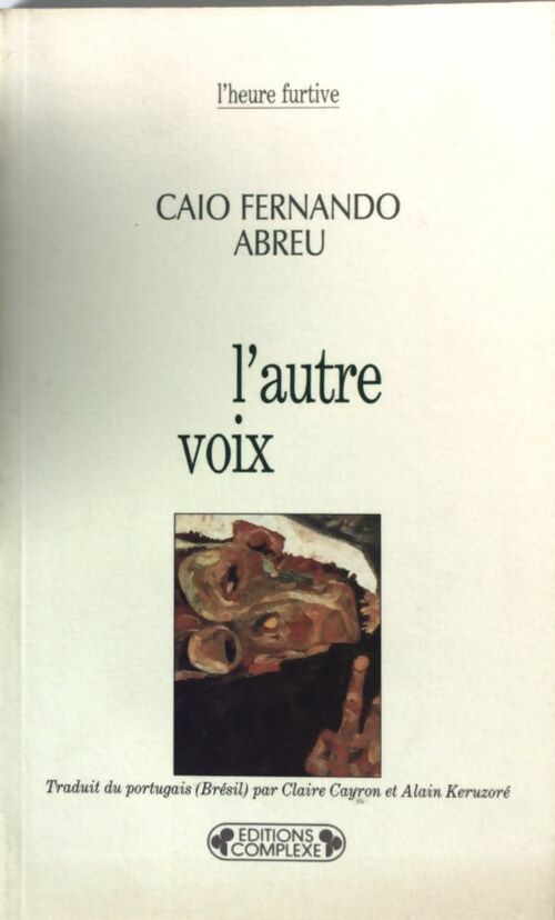 L'autre voix - Caio Fernando Abreu - Livre