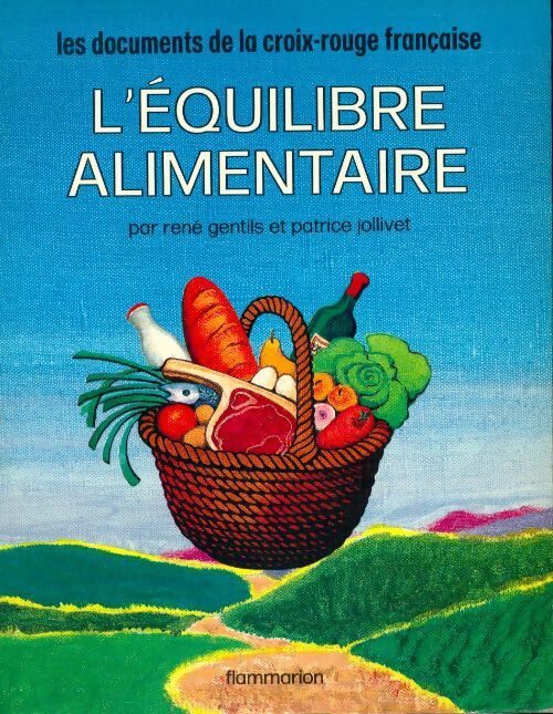 L'équilibre alimentaire - René Gentils - Livre