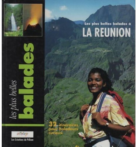 Les plus belles balades à La Réunion - Collectif - Livre