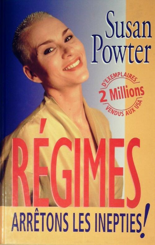 Régimes. Arrêtons les inepties ! - Susan Powter - Livre