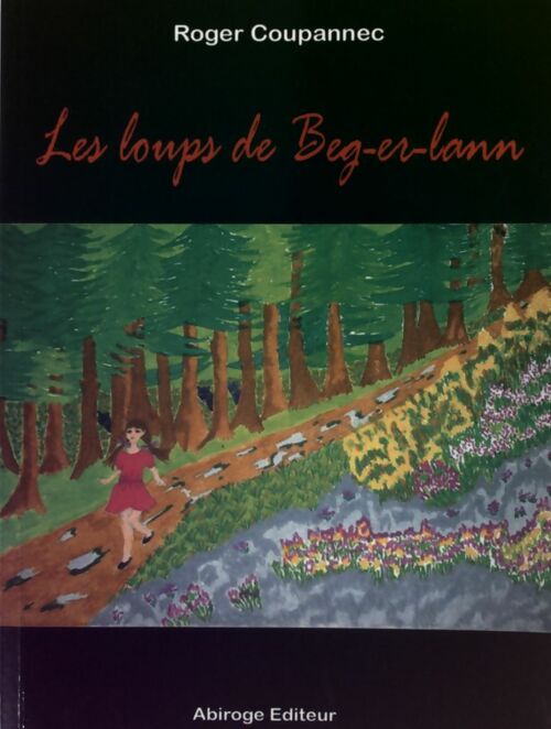 Les loups de Beg-er-lann - Roger Coupannec - Livre