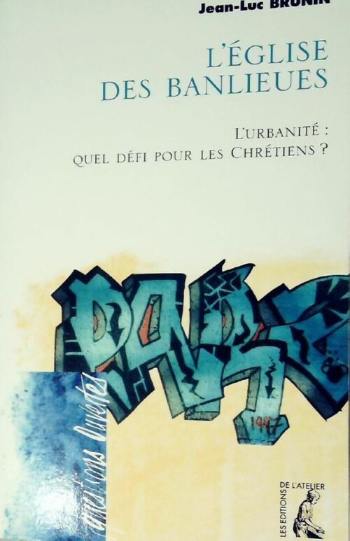 L'Eglise des banlieues - Jean-Luc Brunin - Livre