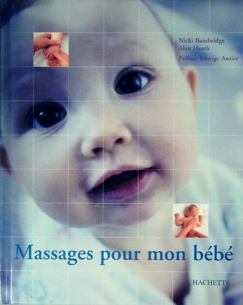 Massages pour mon bébé - Nicki Bainbridge - Livre