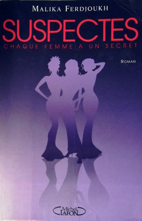 Suspectes - Malika Ferdjoukh - Livre