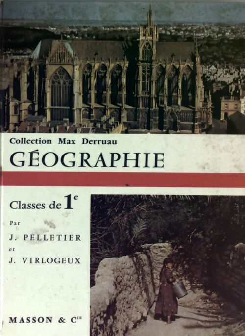 Géographie 1ère - Jean Pelletier - Livre