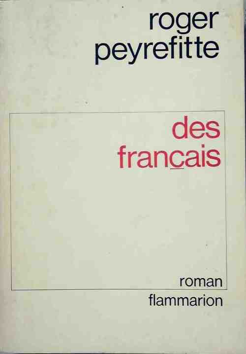 Des français - Roger Peyrefitte - Livre