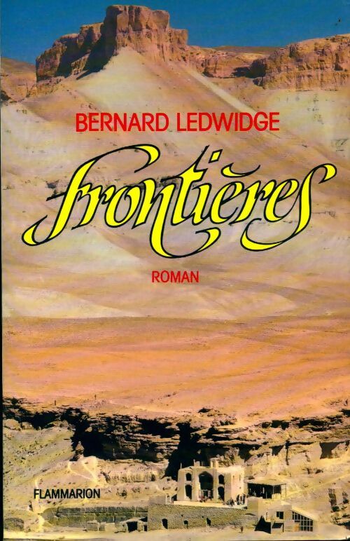 Frontières - Bernard Ledwidge - Livre
