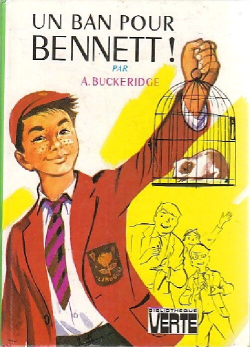 Un ban pour Bennett ! - Anthony Malcolm Buckeridge - Livre