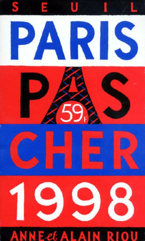 Paris pas cher 1998 - Alain Riou - Livre