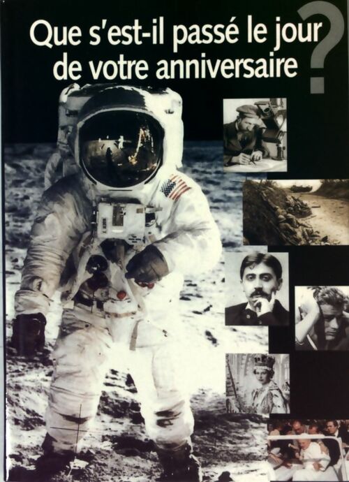 Que s'est-il passé le jour de votre anniversaire ? - Inconnu - Livre