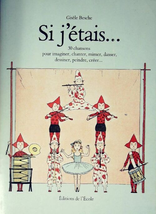 Si j'étais... - Gisèle Besche - Livre