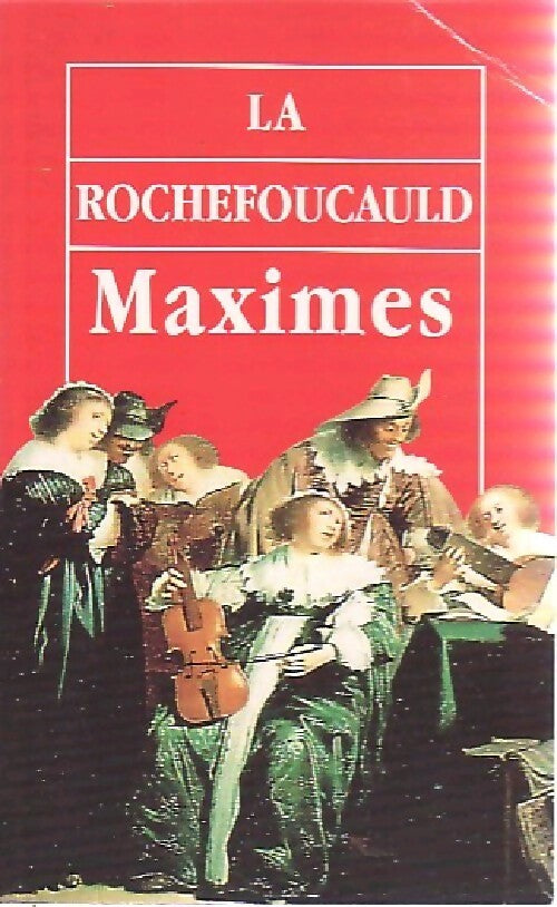 Maximes - François De la Rochefoucauld - Livre
