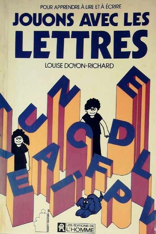 Jouons avec les lettres - Louise Doyon-Richard - Livre