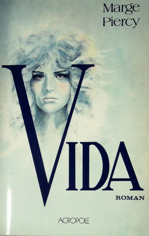 Vida - Marge Piercy - Livre