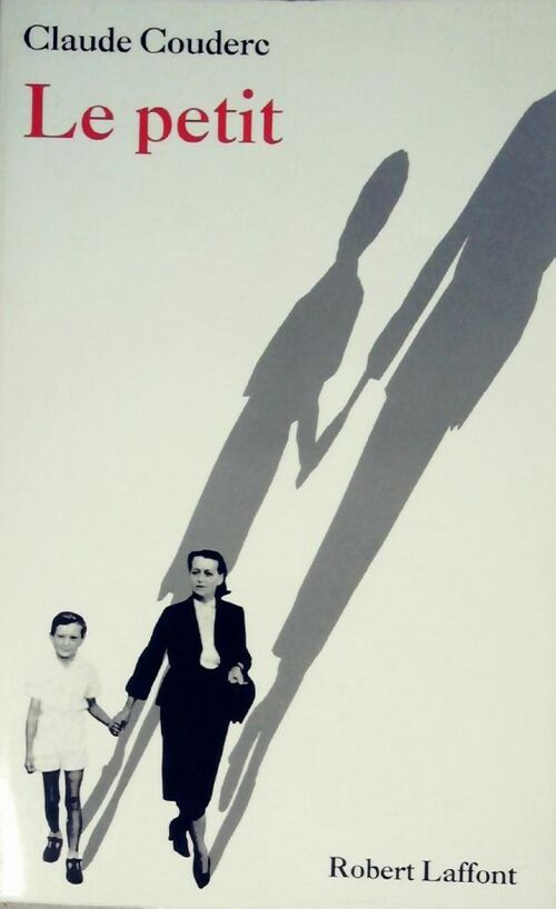 Le Petit - Claude Couderc - Livre