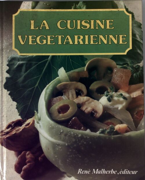 La cuisine végétarienne - Fritz Faist - Livre