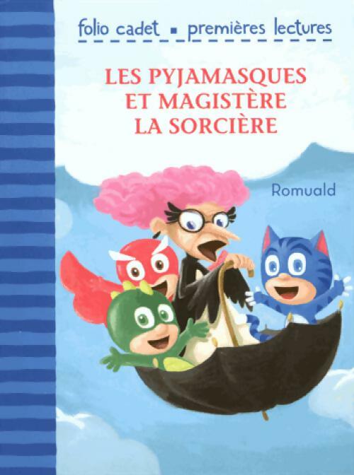 Les pyjamasques et Magistère la sorcière - Romuald - Livre