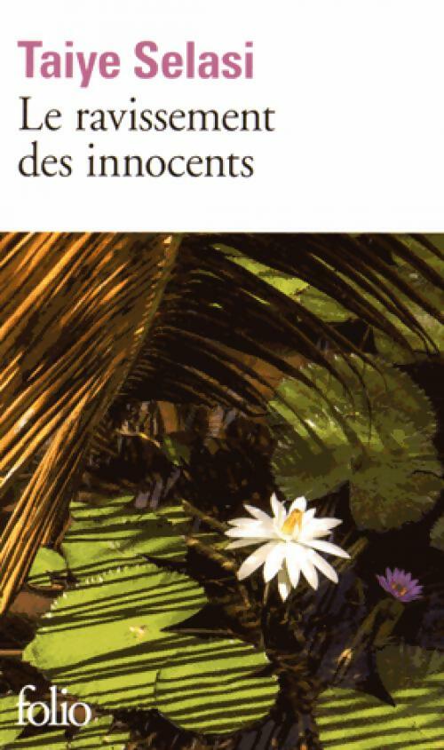 Le ravissement des innocents - Taiye Selasi - Livre