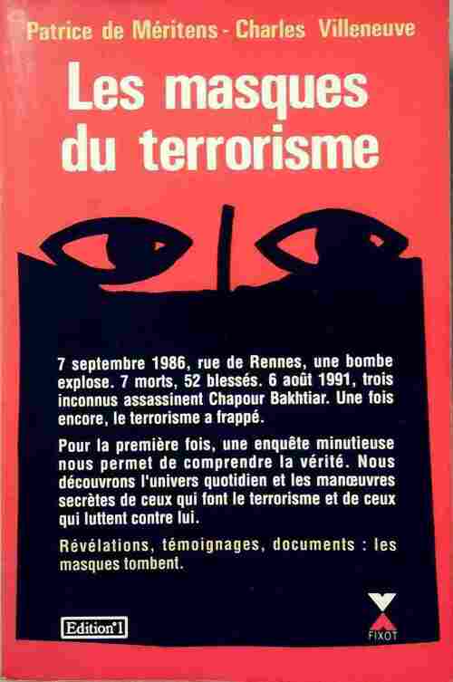 Les masques du terrorisme - Charles Villeneuve, Patrice De Meritens - Livre