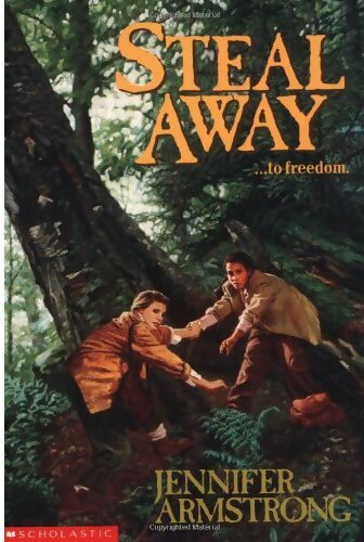 Steal Away - Jennifer Armstrong - Livre