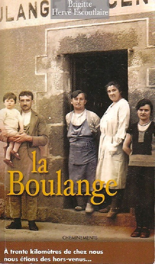 La boulange - Brigitte Hervé-Escouflaire - Livre