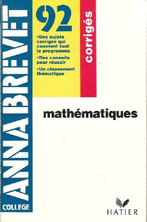 Mathématiques Brevet Corrigés 1992 - Bernard Demeillers - Livre