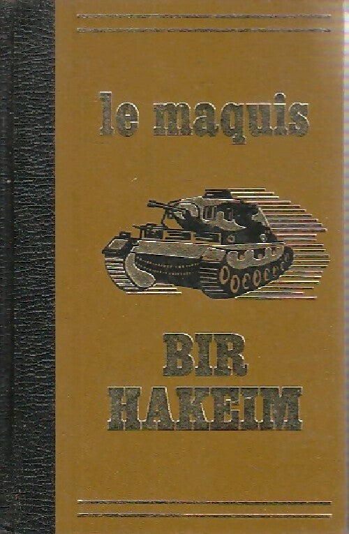 Le maquis Bir Hakeim - rené Maruéjol - Livre