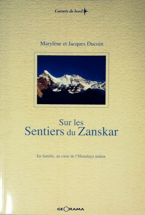 Sur les sentiers du Zanskar - Marylène Ducoin, Jacques Ducoin - Livre