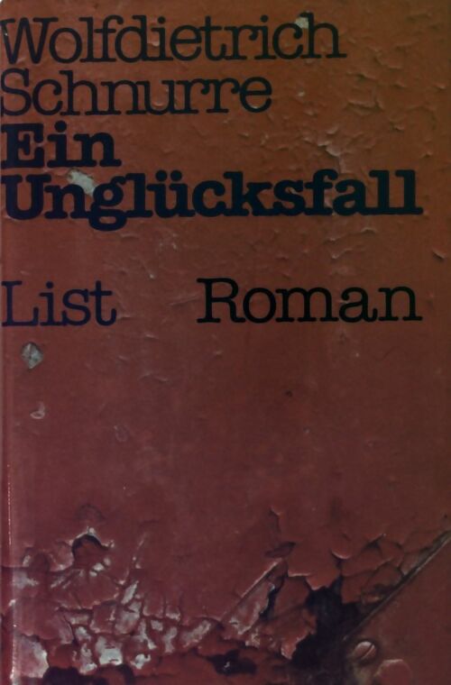 Ein Unglücksfall - Wolfdietrich Schnurre - Livre