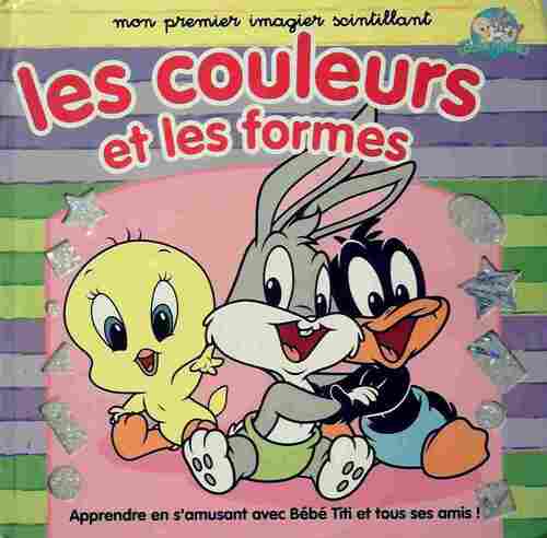 Les couleurs et les formes - Inconnu - Livre