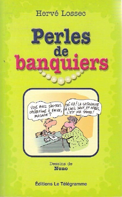 Perles de banquiers - Hervé Lossec - Livre