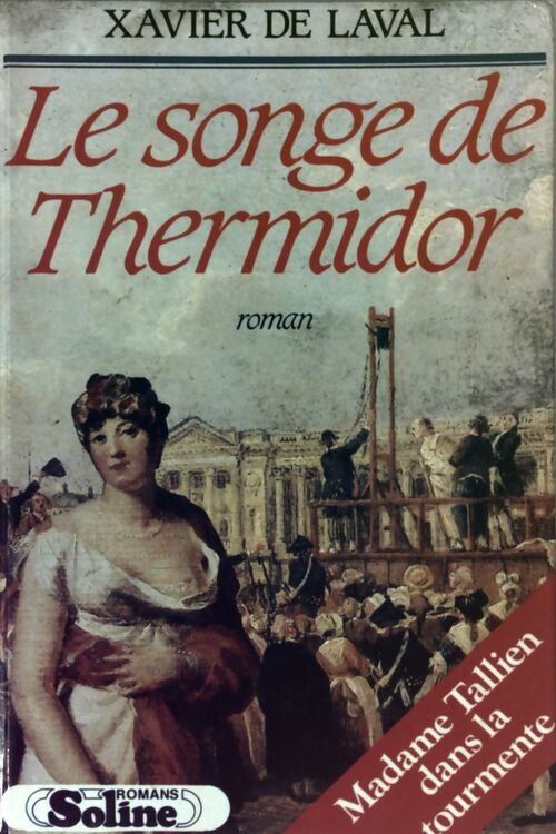 Le songe de Thermidor - Xavier De Laval - Livre