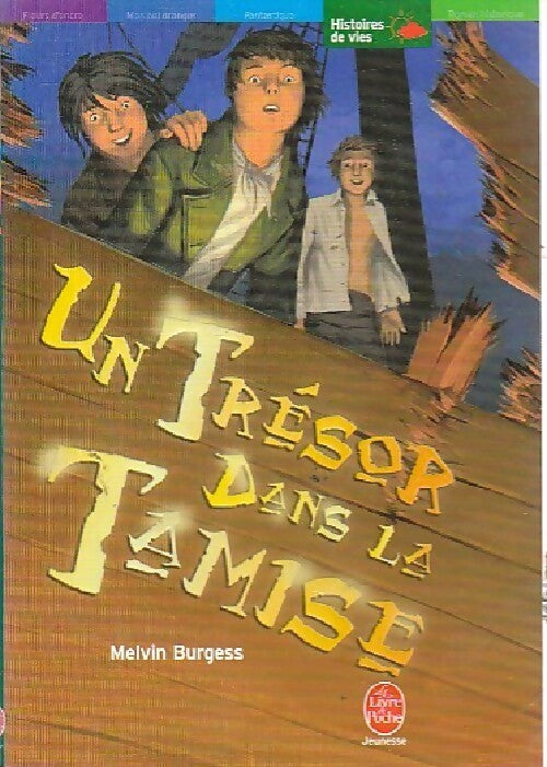 Un trésor dans la Tamise - Melvin Burgess - Livre