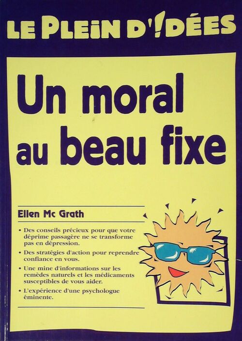 Un moral au beau fixe - Ellen Mc Grath - Livre